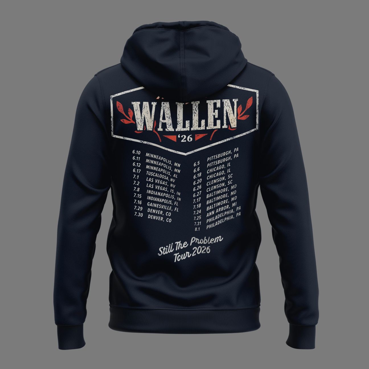 Still The Problem Tour 2026 - Morgan Wallen Hoodie
