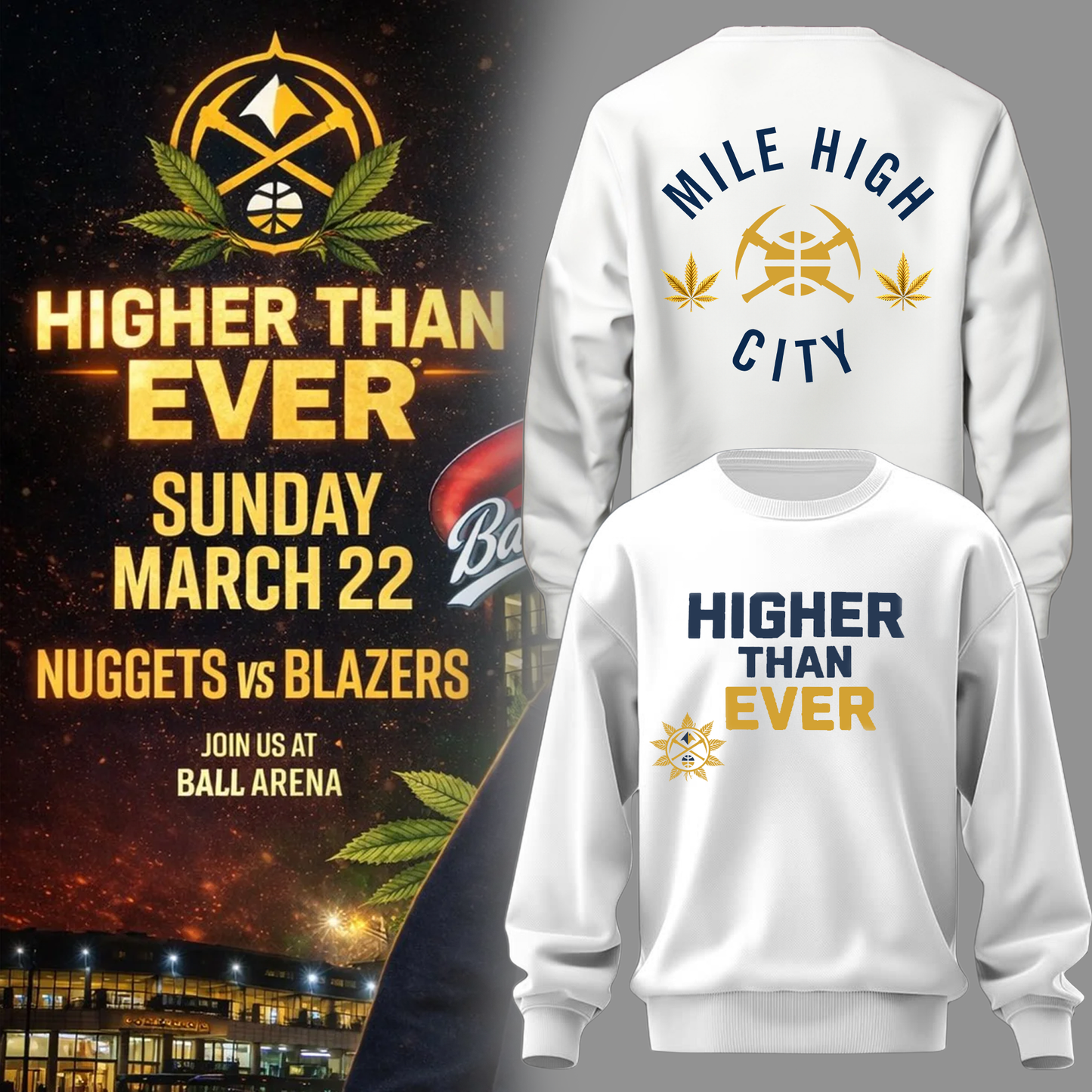 Denver Nuggets - Limited Edition Higher Than Ever Sweater