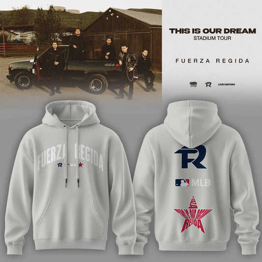 THIS IS OUR DREAM STADIUM TOUR – FUERZA REGIDA HOODIE
