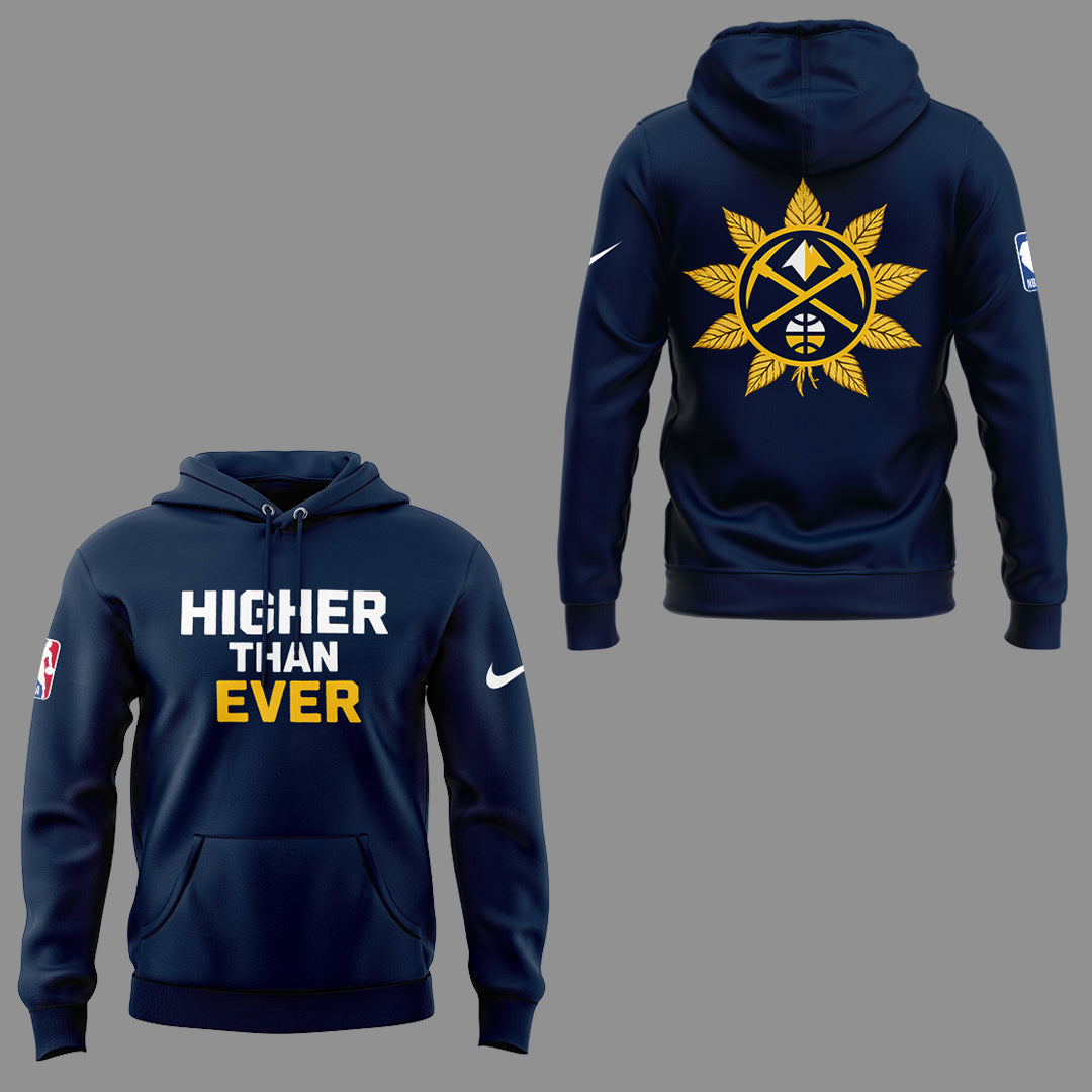 Denver Nuggets - Limited Edition Higher Than Ever Hoodie