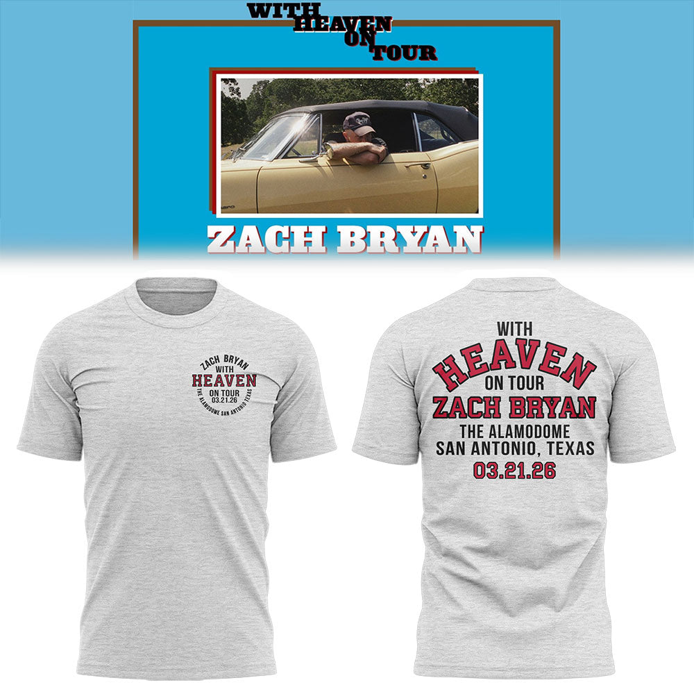 Limited Zach “With Heaven On Tour 2026.” in The Alamodome TShirt-LL260322003