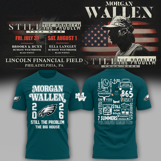 Exclusive Morgan Wallen x Philadelphia Eagles - Still The Problem Tour 2026 T-Shirt