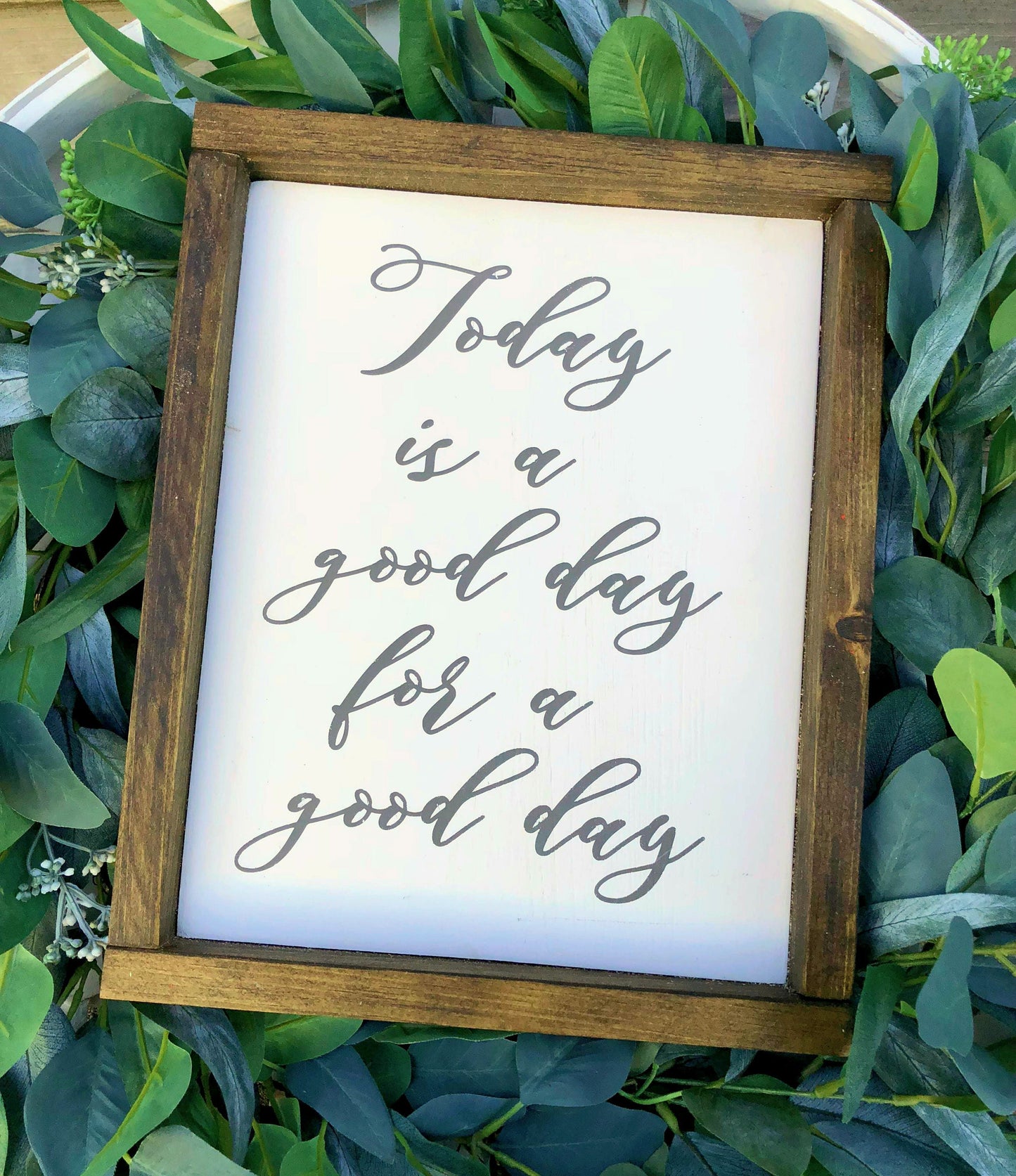 Today Is A Good Day for A Good Day Framed Wood Sign Rustic Sign Farmhouse Style Happy Wall Decor Wedding Gift Housewarm Gift Wooden Signs