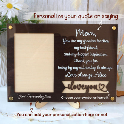 Personalized Photo Frame, Customized Picture Frame With Your Favorite Quote or Message Unique Gift for Mom, Anniversary, Mothers Day