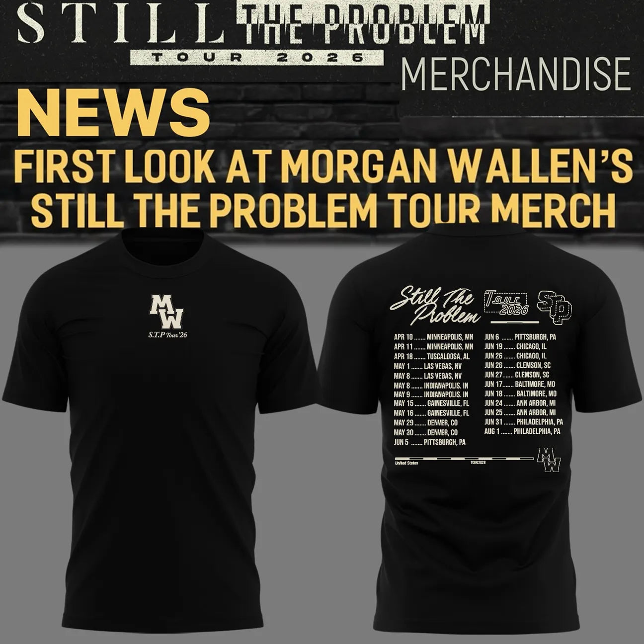 Morgan Wallen - Still The Problem Tour 2026 T-Shirt