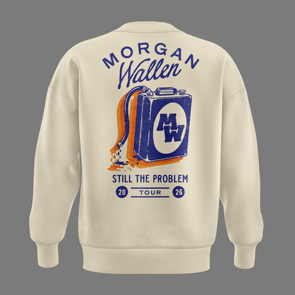 Still The Problem - Morgan Wallen Tour 2026 Sweatshirt