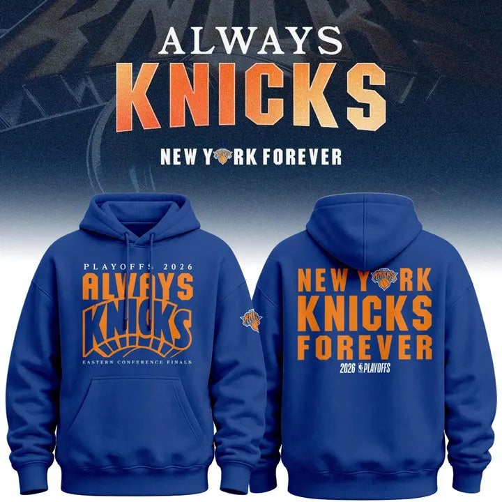 New York Knicks Always Knicks Playoffs Limited Hoodie