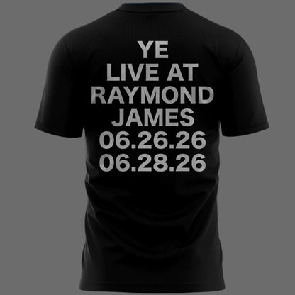 Tampa Black T-shirt -2026 Ye Live Concert Tour Raymondames Stadium