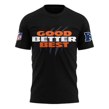 Chicago Bears GOOD. BETTER. BEST T-shirt