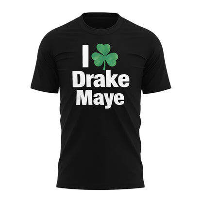 "I ☘️ Drake Maye" Boston Celtics T-Shirt