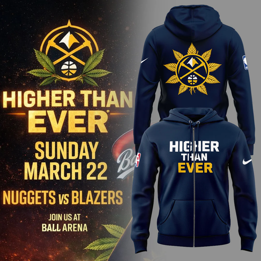 Denver Nuggets - Limited Edition Higher Than Ever ZipHoodie